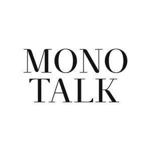 MONO TALK