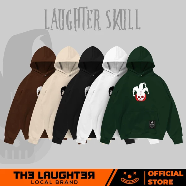 Local brand LAUGHTER SKULL HOODIE - ÁO HOODIE MŨ STREETWEAR - NỈ CHÂN CUA 350gsm
