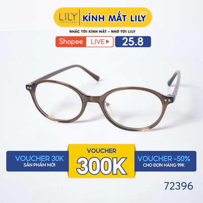 Gọng kính mắt Oval nam nữ LILYEYEWEAR chất liệu nhựa cao cấp chắc chắn kiểu dáng hiện đại màu sắc thời trang 72396