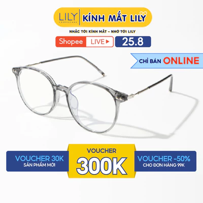 Gọng kính nhựa tròn nam nữ LILYEYEWEAR mắt to chống ánh sáng xanh thanh mảnh màu sắc thời trang 01257