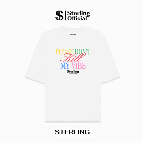 Áo thun Sterling Localbrand Unisex DONT KILL MY VIBE Tay Ngắn Chất Cotton TSST039