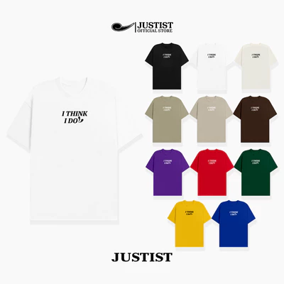 Áo thun Justist Localbrand Unisex I THINK I DO form unisex chất cotton TSJT111