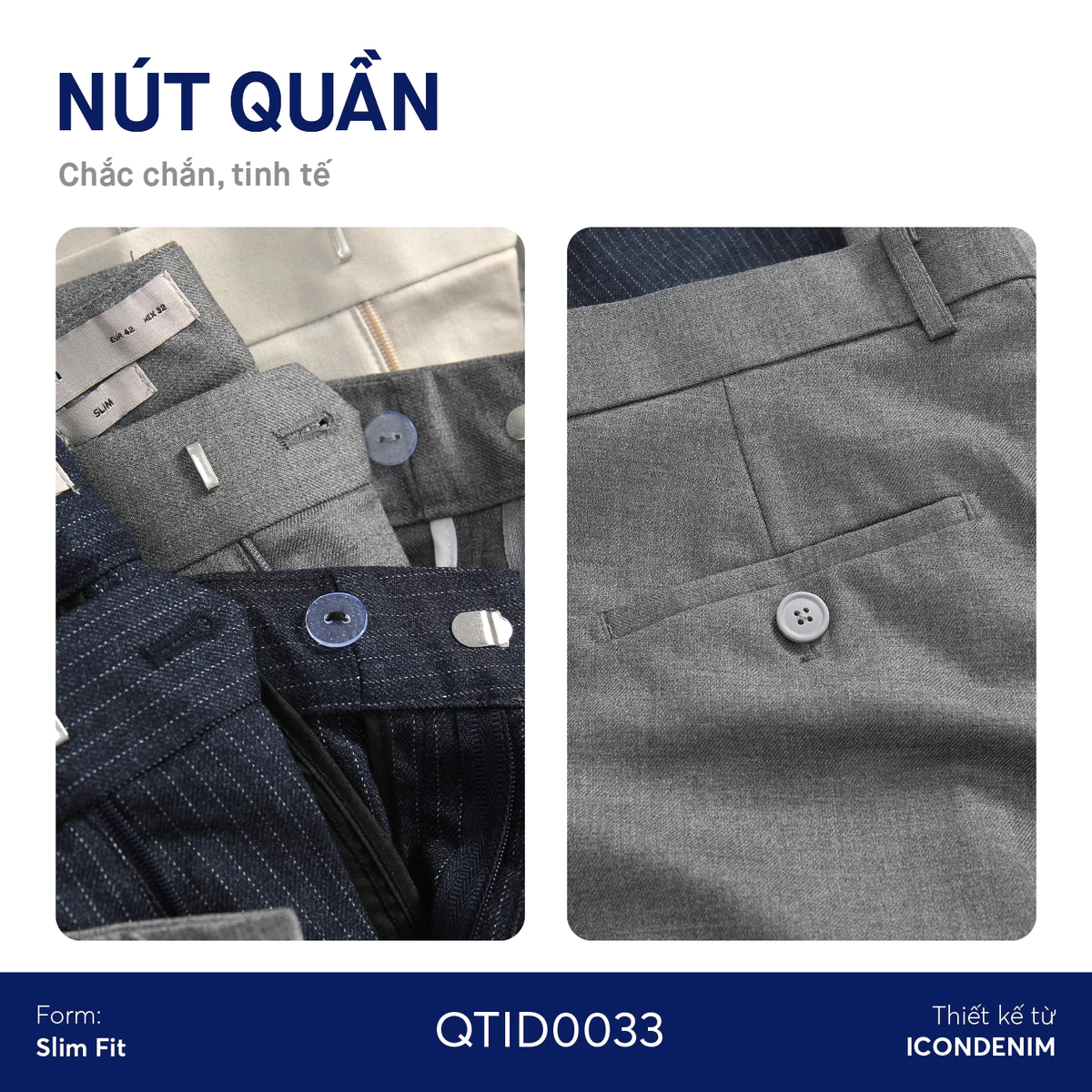 Quần Tây Slimfit ICONDENIM Ratchet Straps QTID0033